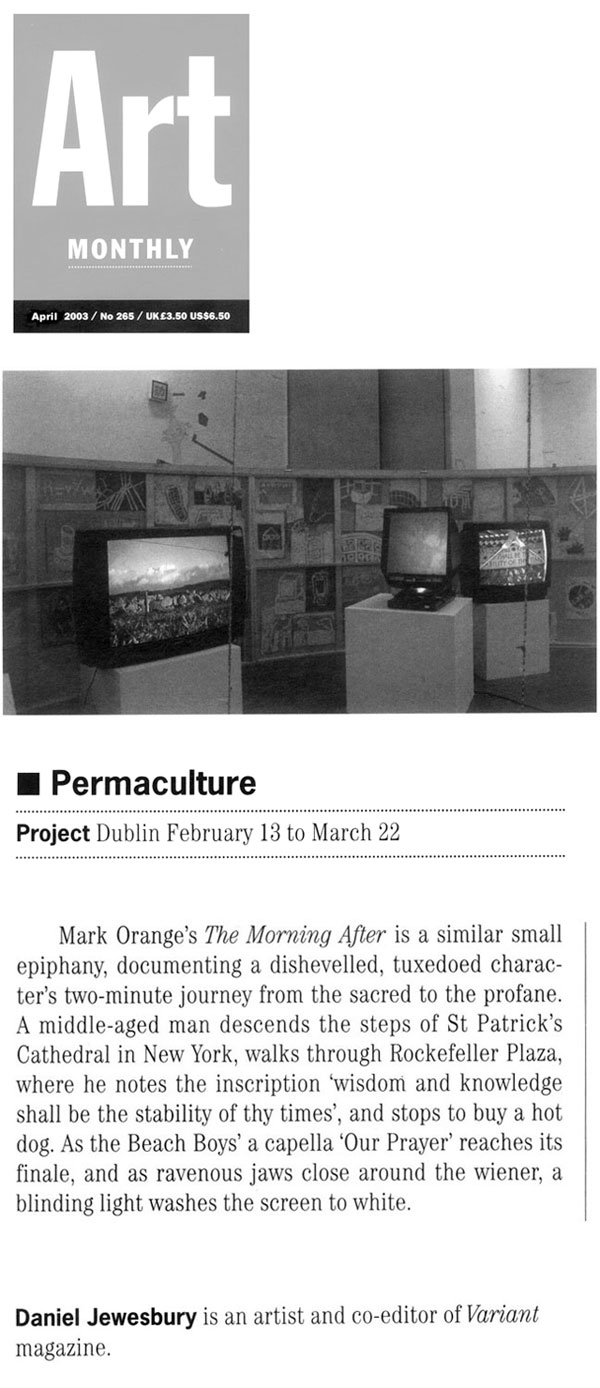 Daniel Jewesbury, 'Permaculture', Art Monthly, April, 2003